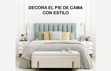 Ideas para decorar el pie de cama con estilo